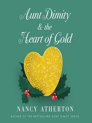 cover image of Aunt Dimity and the Heart of Gold